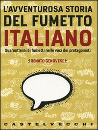 L'avventurosa storia del fumetto italiano