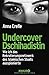 Undercover Dschihadistin by Anna Erelle