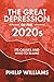 The Great Depression of the 2020s by Philip Williams