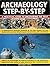 Archaeology Step-By-Step