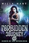 Forbidden Journey (Harem of the Mindslayer, #2)