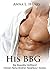 His BBG - Big Beautiful Girlfriend by Anna L. Henry