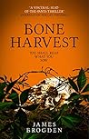 Bone Harvest by James Brogden