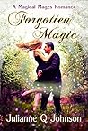 Forgotten Magic: ...