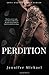 Perdition (The Love Unauthorized Series)