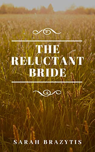 The Reluctant Bride (Kindle Edition)