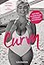 Curvy: Mein Weg zu mehr Glück und Selbstbewusstsein!