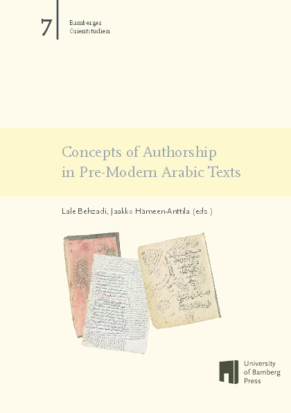 Concepts of Authorship in Pre- Modern Arabic Texts