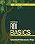 ROI Basics, 2nd Edition