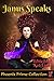 Janus Speaks (Phoenix Prime...