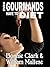 Even Gourmands Have To Diet by Bonnie Clark
