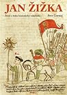 Jan Žižka: Život ...