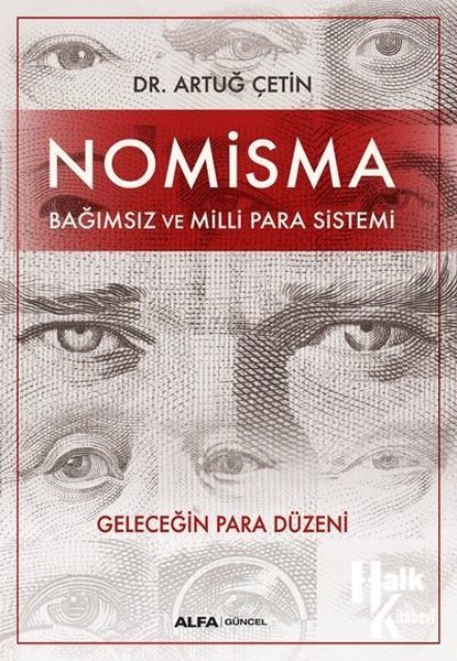NOMİSMA Bağımsız ve Milli Para Sistemi