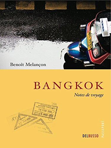 Bangkok - Notes de voyage