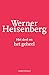 Het deel en het geheel. De wereld van de atoomfysica. by Werner Heisenberg