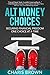 Alt Money Choices: Securing...