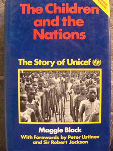The children and the nations: The story of UNICEF (Hardcover)