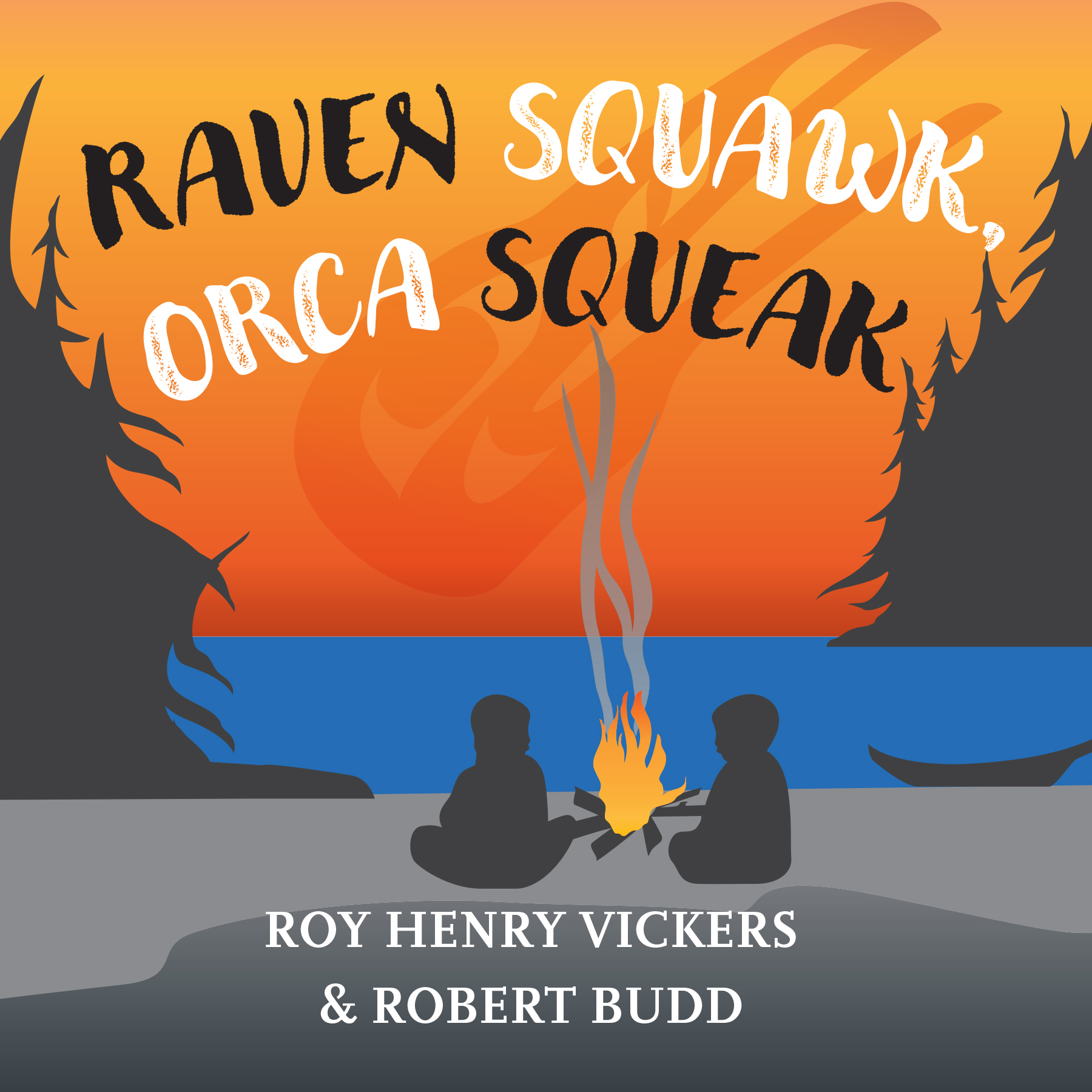 Raven Squawk, Orca Squeak (Board Book)