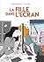 La fille dans l'écran