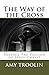The Way of the Cross: Prayi...