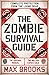 The Zombie Survival Guide by Max Brooks