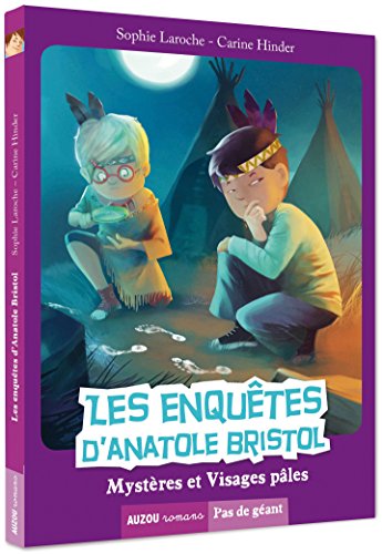 LES ENQUÊTES D'ANATOLE BRISTOL - MYSTÈRES ET VISAGES PÂLES (French Edition)