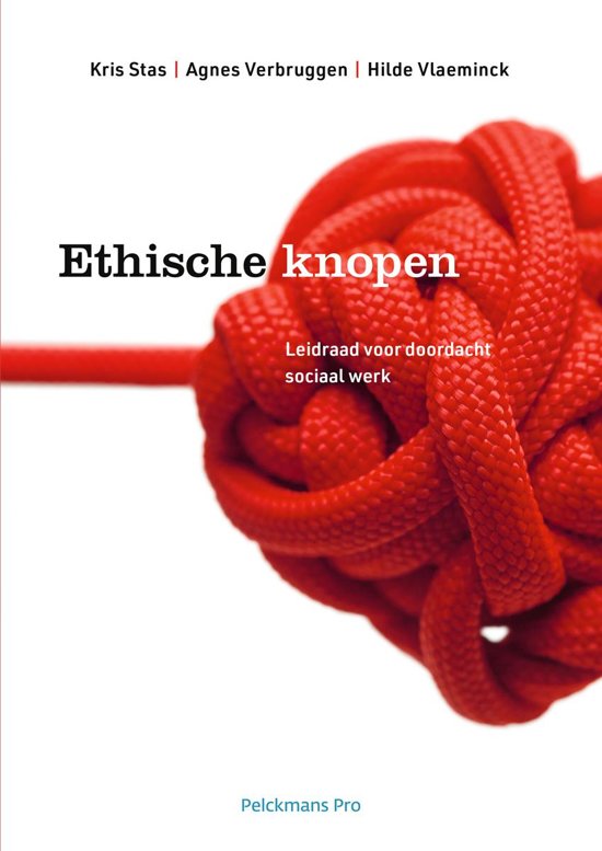 Ethische knopen. Leidraad voor doordacht sociaal werk.