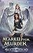 Marked for Murder (Two Diff...