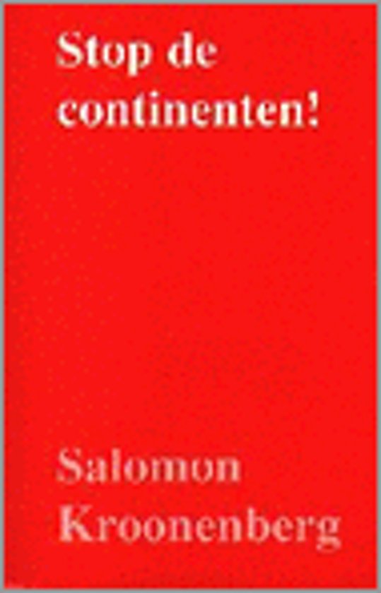 Stop de continenten! Over de aarde, wetenschappers en hun vijanden