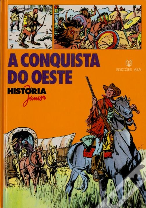 A Conquista do Oeste (Hardcover)