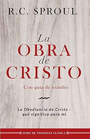 La Obra de Cristo - la obediencia de Cristo, qué significa para mí