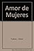 Amor de Mujeres. El Lesbianismo en la Argentina, hoy