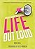 Life Out Loud