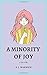 A Minority Of Joy