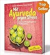 Mit Ayurveda gege...