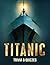 Titanic Quizzes & Trivia