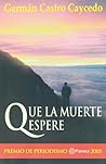 Que la Muerte Espere