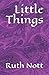 Little Things