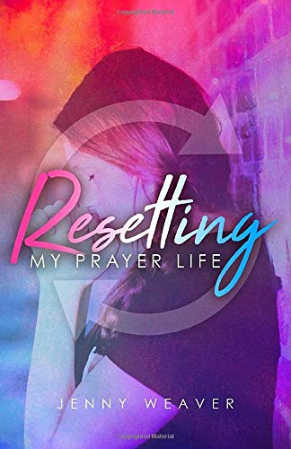 Resetting My Prayer Life (Paperback)