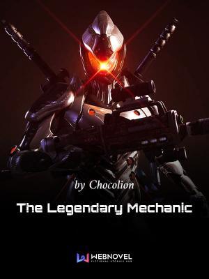 The Legendary Mechanic (The Legendary Mechanic, #4)