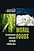 Moral Foods: The Constructi...