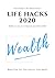 Life Hacks 2020: Wealth