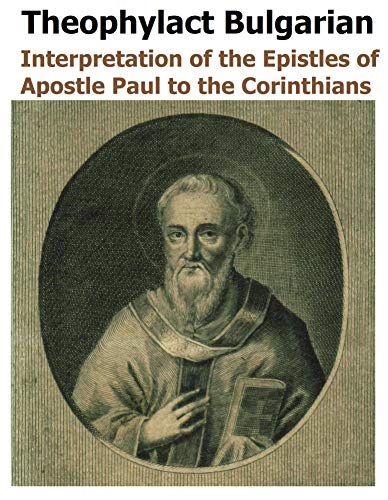 Interpretation 9 of Epistles of Apostle Paul to the Corinthians (New Testament Scripture Interpretations)