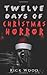 Twelve Days of Christmas Horror