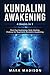 Kundalini Awakening: 4 Book...