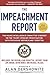 Impeachment Report: The Hou...