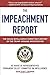 Impeachment Report: The House Intelligence Committee's Report on the Trump-Ukraine Investigation