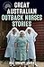 Great Australian Outback Nurses Stories