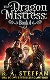 The Dragon Mistress by R.A. Steffan