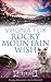 Rocky Mountain Wish (Rocky ...